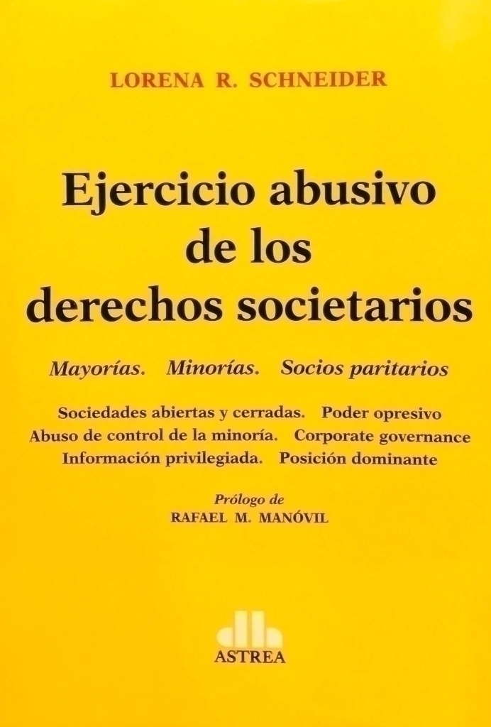 Ejercicio abusivo de los derechos societarios